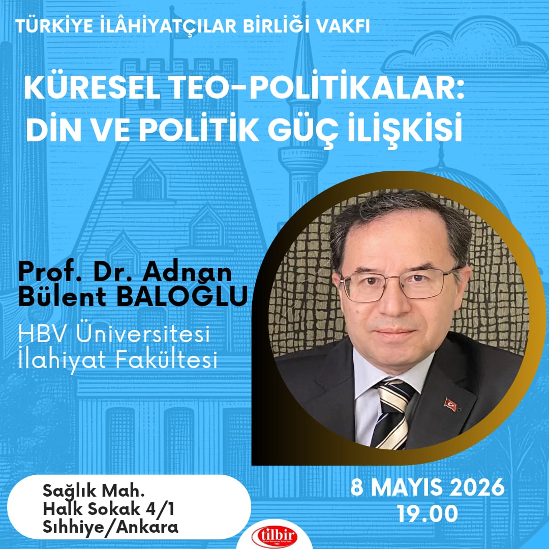K�RESEL TEO-POL�T�KALAR : D�N VE POL�T�K G�� �L��K�S� - Prof. Dr. Adnan B�lent BALO�LU